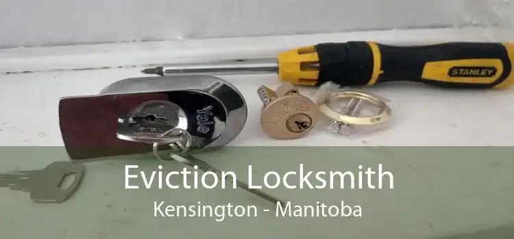 Eviction Locksmith Kensington - Manitoba
