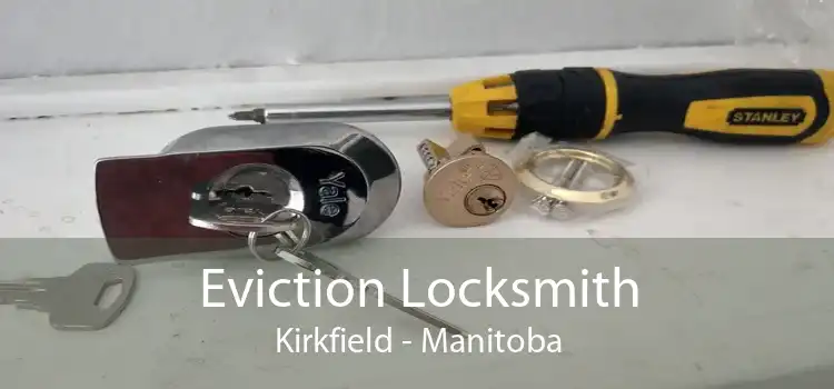 Eviction Locksmith Kirkfield - Manitoba