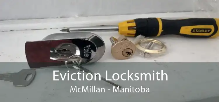 Eviction Locksmith McMillan - Manitoba