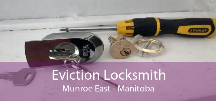 Eviction Locksmith Munroe East - Manitoba