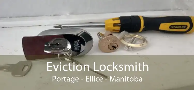 Eviction Locksmith Portage - Ellice - Manitoba