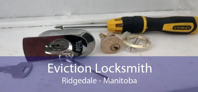 Eviction Locksmith Ridgedale - Manitoba