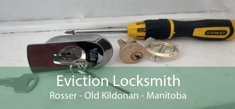 Eviction Locksmith Rosser - Old Kildonan - Manitoba