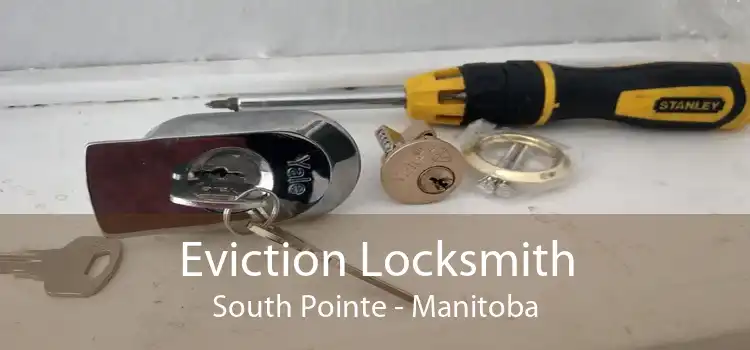 Eviction Locksmith South Pointe - Manitoba