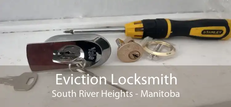 Eviction Locksmith South River Heights - Manitoba