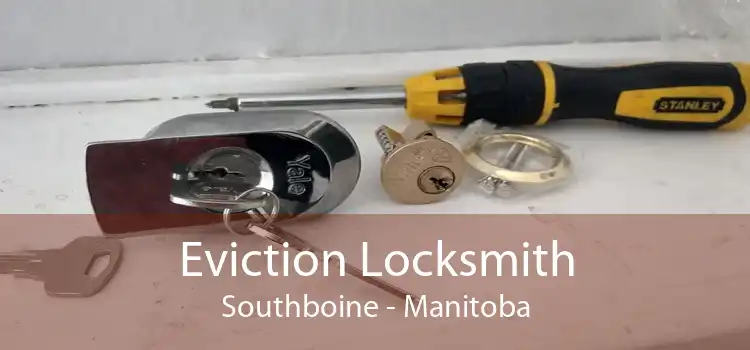 Eviction Locksmith Southboine - Manitoba
