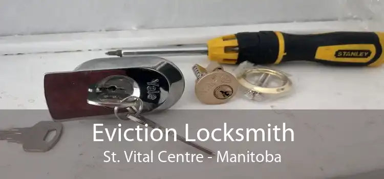 Eviction Locksmith St. Vital Centre - Manitoba