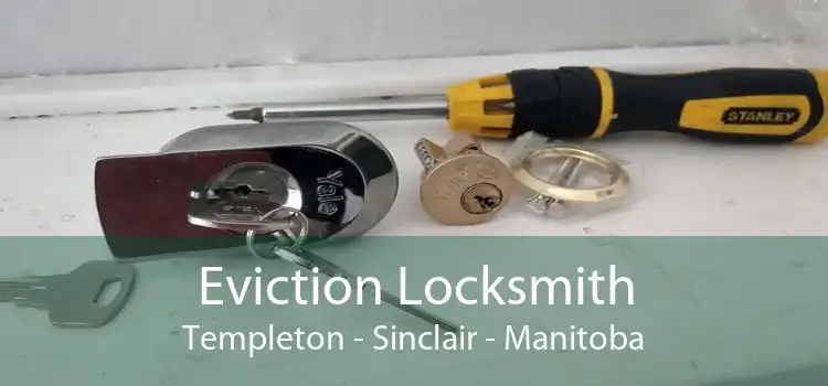Eviction Locksmith Templeton - Sinclair - Manitoba