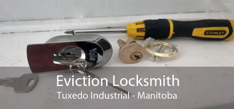 Eviction Locksmith Tuxedo Industrial - Manitoba