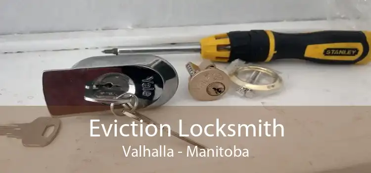 Eviction Locksmith Valhalla - Manitoba