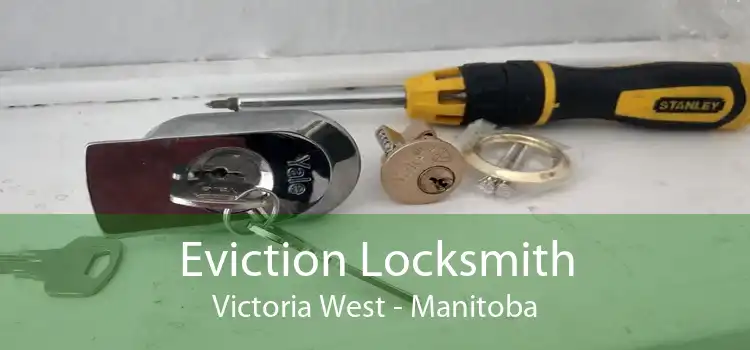 Eviction Locksmith Victoria West - Manitoba