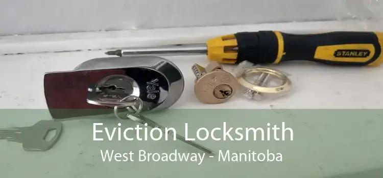 Eviction Locksmith West Broadway - Manitoba