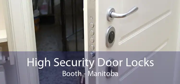 High Security Door Locks Booth - Manitoba