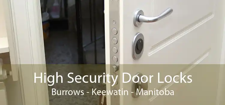 High Security Door Locks Burrows - Keewatin - Manitoba