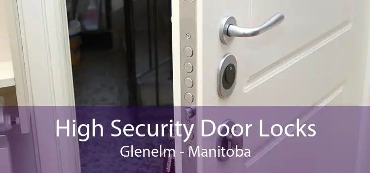 High Security Door Locks Glenelm - Manitoba