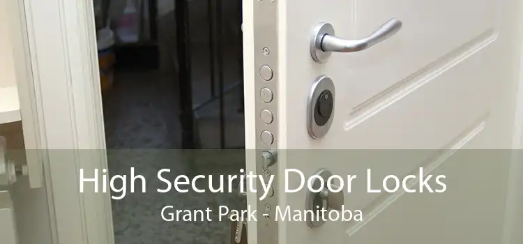 High Security Door Locks Grant Park - Manitoba