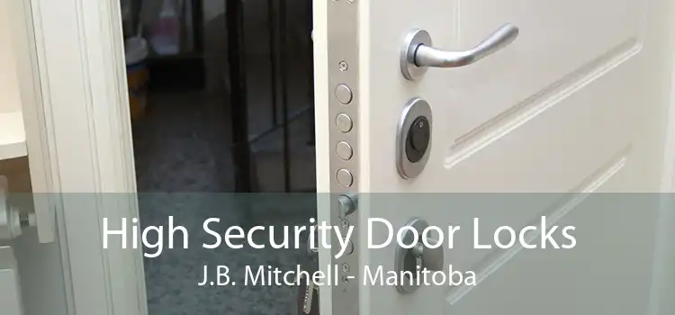 High Security Door Locks J.B. Mitchell - Manitoba