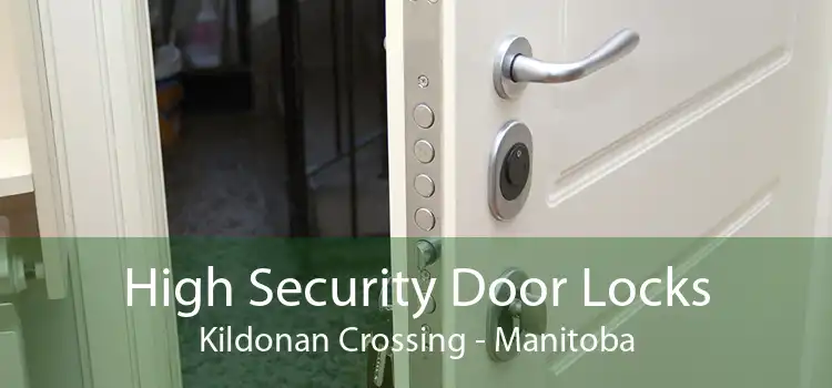 High Security Door Locks Kildonan Crossing - Manitoba