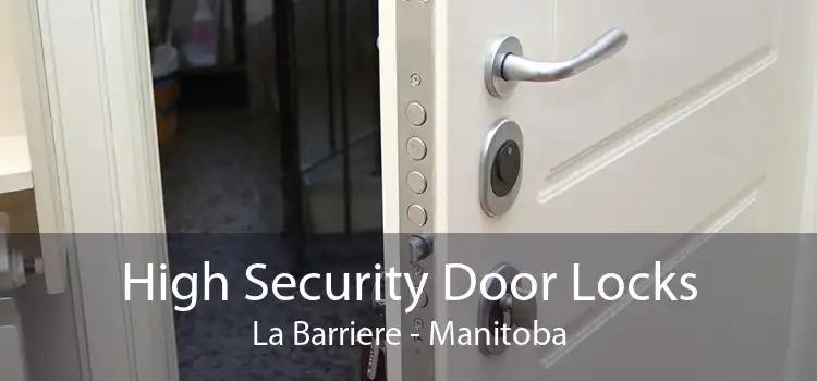 High Security Door Locks La Barriere - Manitoba
