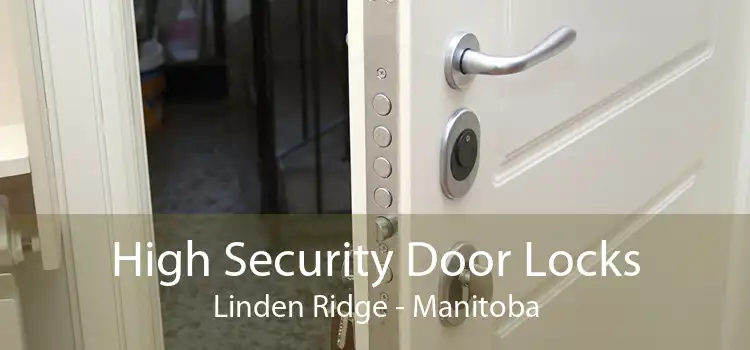 High Security Door Locks Linden Ridge - Manitoba