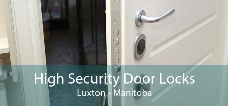 High Security Door Locks Luxton - Manitoba