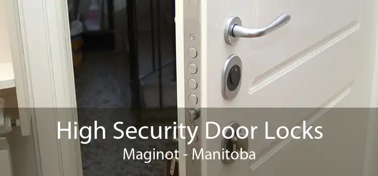 High Security Door Locks Maginot - Manitoba