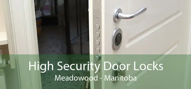 High Security Door Locks Meadowood - Manitoba