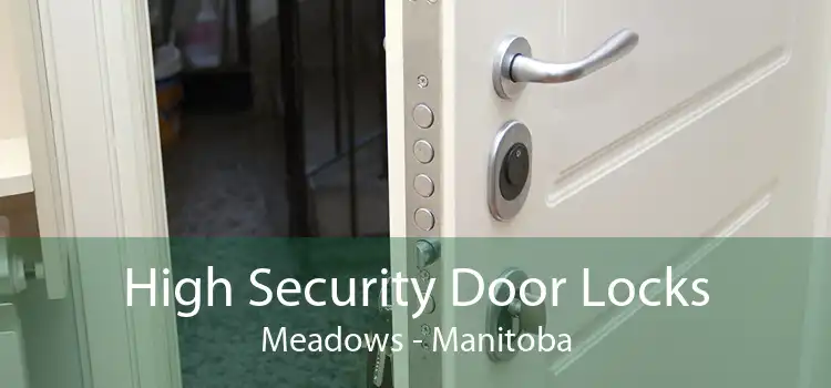 High Security Door Locks Meadows - Manitoba