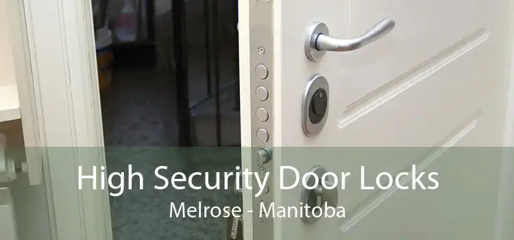High Security Door Locks Melrose - Manitoba