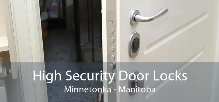 High Security Door Locks Minnetonka - Manitoba