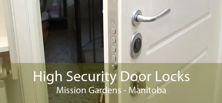 High Security Door Locks Mission Gardens - Manitoba