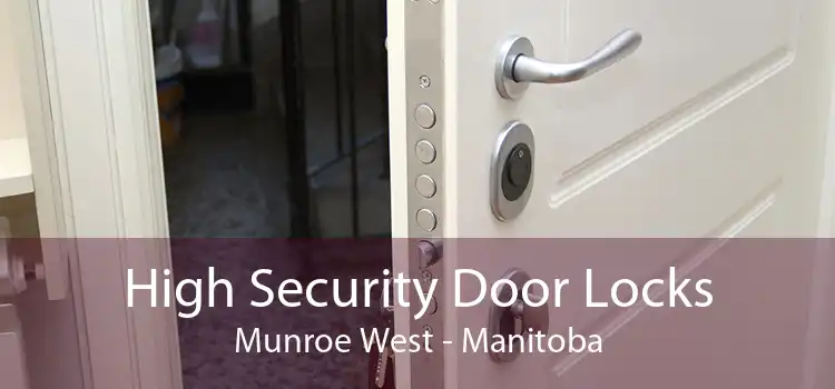 High Security Door Locks Munroe West - Manitoba