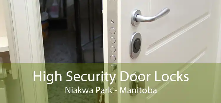 High Security Door Locks Niakwa Park - Manitoba