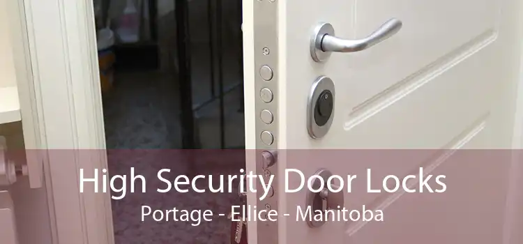 High Security Door Locks Portage - Ellice - Manitoba