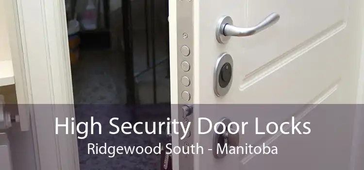 High Security Door Locks Ridgewood South - Manitoba