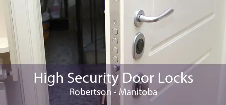 High Security Door Locks Robertson - Manitoba