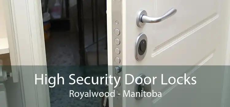 High Security Door Locks Royalwood - Manitoba