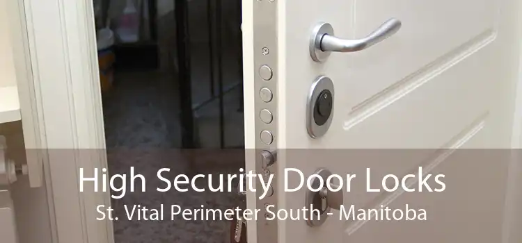 High Security Door Locks St. Vital Perimeter South - Manitoba
