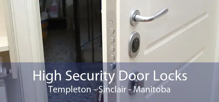 High Security Door Locks Templeton - Sinclair - Manitoba