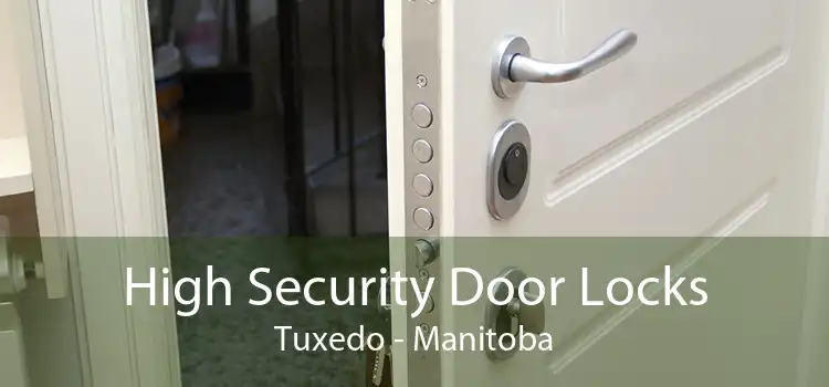 High Security Door Locks Tuxedo - Manitoba