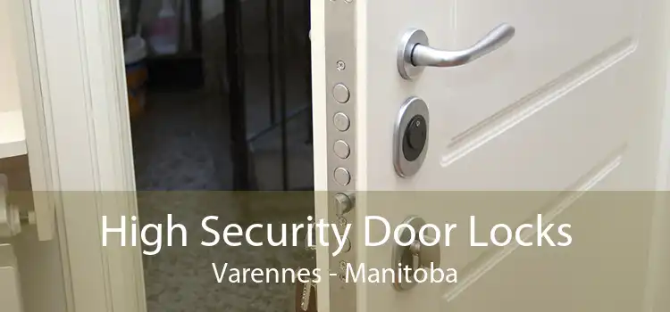 High Security Door Locks Varennes - Manitoba
