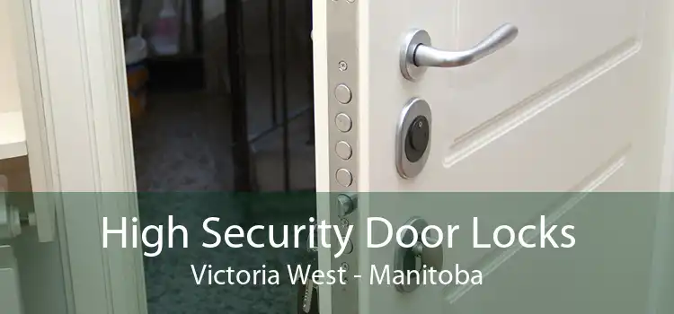 High Security Door Locks Victoria West - Manitoba