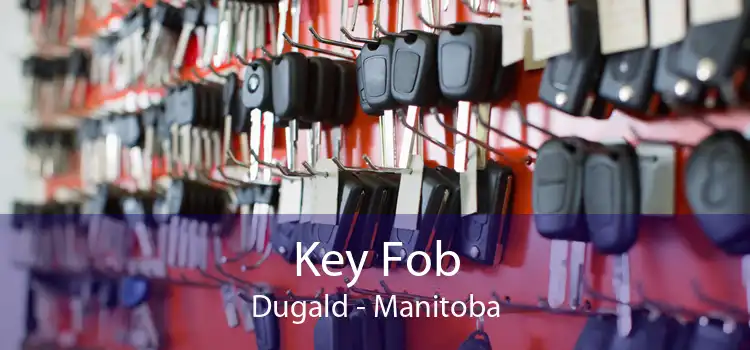 Key Fob Dugald - Manitoba