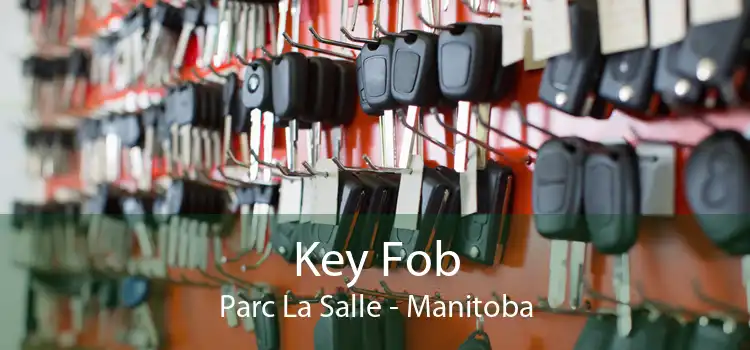 Key Fob Parc La Salle - Manitoba
