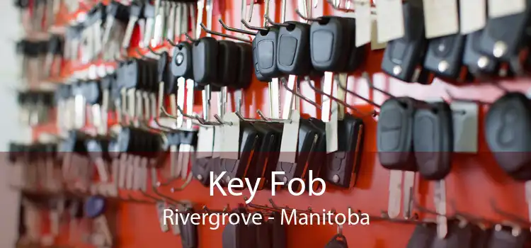 Key Fob Rivergrove - Manitoba