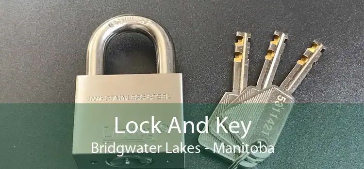 Lock And Key Bridgwater Lakes - Manitoba