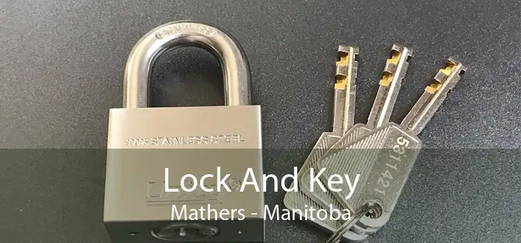 Lock And Key Mathers - Manitoba