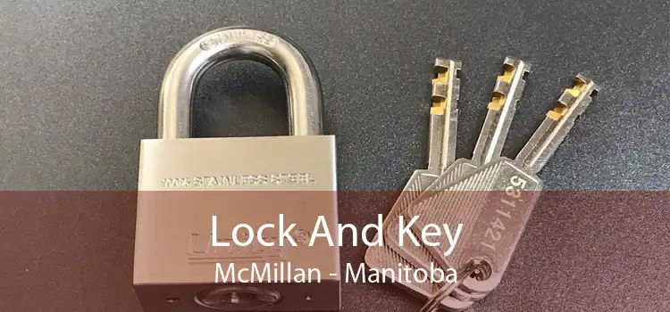Lock And Key McMillan - Manitoba
