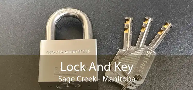 Lock And Key Sage Creek - Manitoba