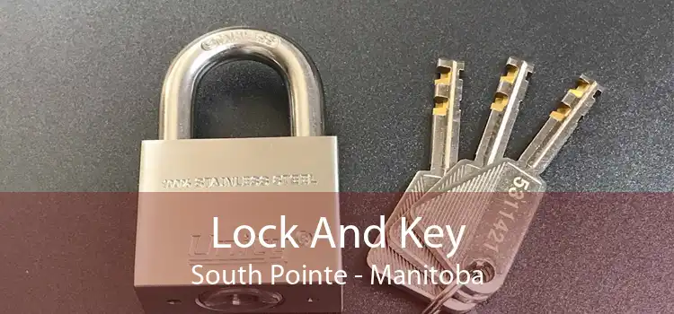 Lock And Key South Pointe - Manitoba